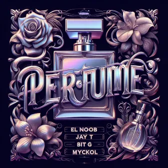 Perfume by El Noob