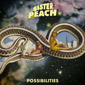 Possibilities by Sister Peach