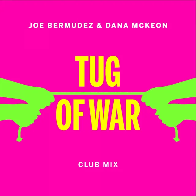 Tug Of War - Club Mix