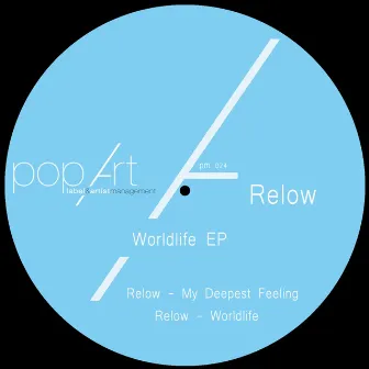 Worldlife EP by Relow