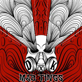 MAD TINGS by Kodiak