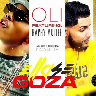 Ella Se Goza (feat. Raphy Motiff) by Oli