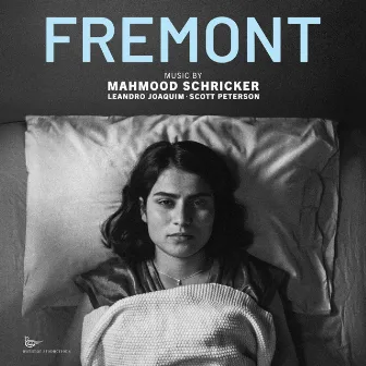 Fremont (Original Soundtrack) by Scott Peterson