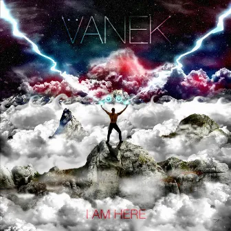 I Am Here by Vanek