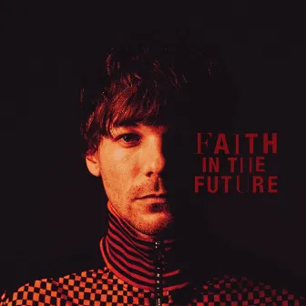 Faith In The Future (Bonus Edition) by Louis Tomlinson