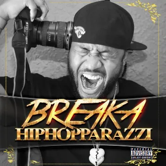 Hiphopparazzi by Breaka