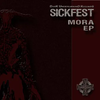 Mora EP by Sickfest