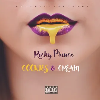 Cookies & Cream by Ricky Prince