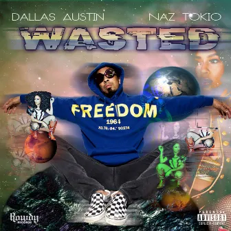 Wasted by Dallas Austin