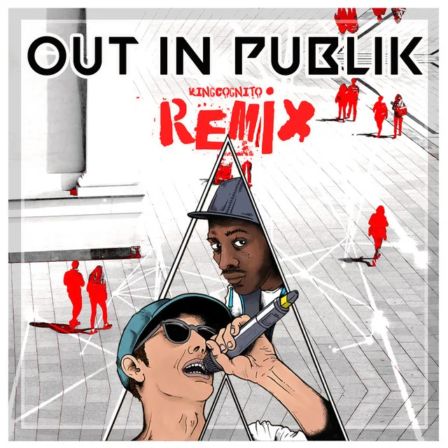 Out In Publik (Kingcognito Remix)