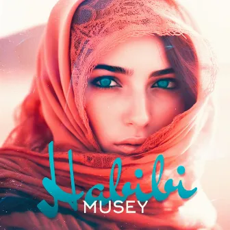 HABIBI by Musey