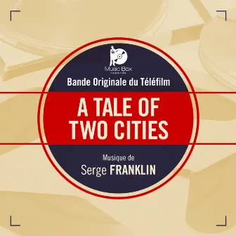 A Tale of Two Cities (Bande originale de la série) by Serge Franklin