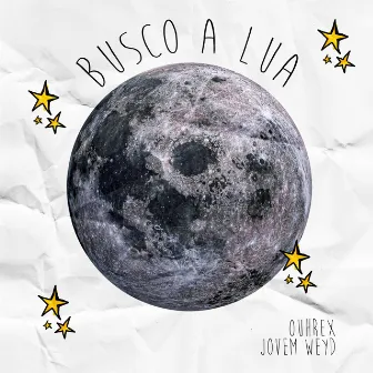 Busco a Lua by JOVEM WEYD