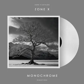 Monochrome (2022 Remaster) by Zone X