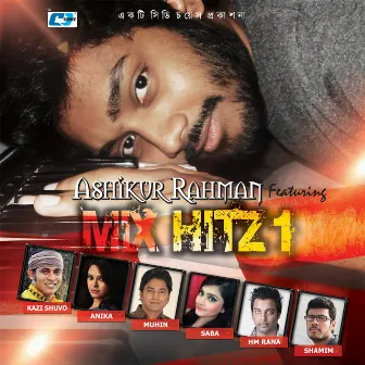 Mixed Hitz 1 by Ashikur Rahman