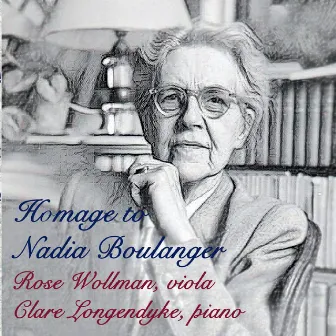 Homage to Nadia Boulanger by Clare Longendyke