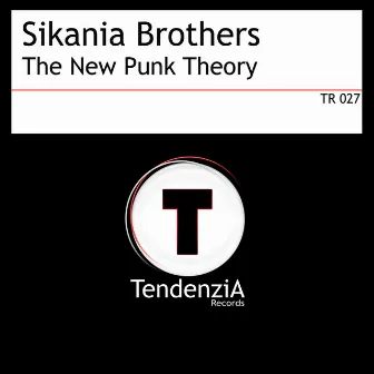 The New Punk Theory by Sikania Brothers