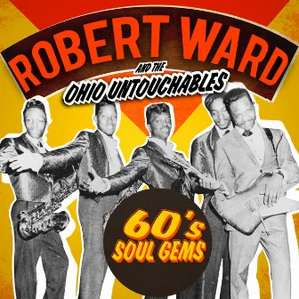 60s Soul Gems by Robert Ward