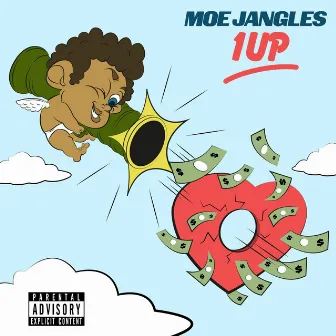 1 UP by Moe Jangles