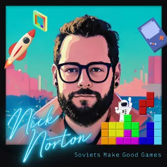 Soviets Make Good Games by Nick Norton