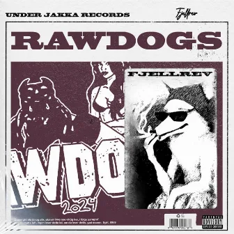 Rawdogs by Fjellrev