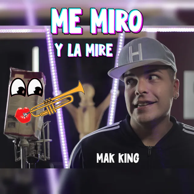 ME MIRO Y LA MIRE (Version Cumbia)