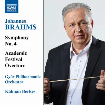 Brahms: Symphony No. 4 & Academic Festival Overture by Győr Philharmonic Orchestra