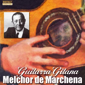 Guitarra Gitana by Melchor De Marchena