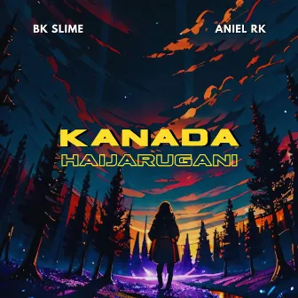 Kanada Haijarugani by Bk Slime