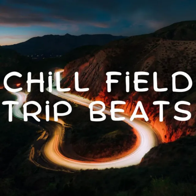 Chill Field Trip Beats