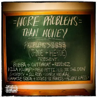 More Problems Than Money by Heroe