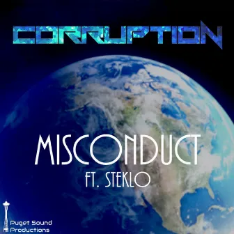 Misconduct (feat. Steklo) by Corruption