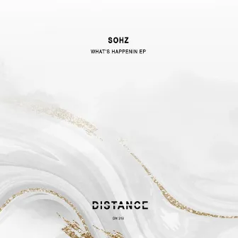 What's Happenin EP by Sohz