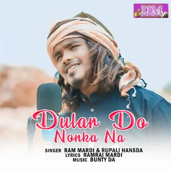 Dulan Do Nonka Na by Rupali Hansda