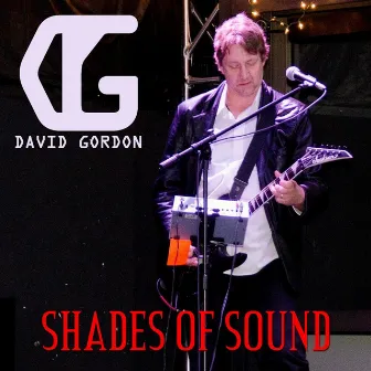 Shades of Sound by David Gordon