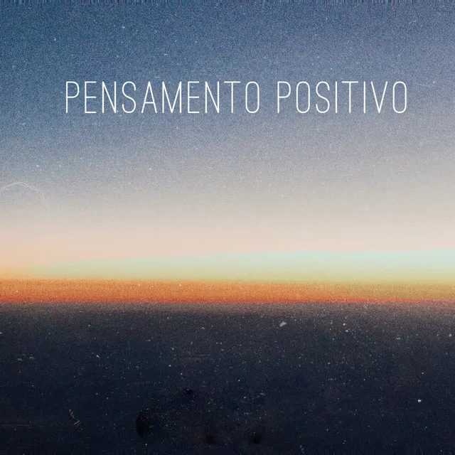 Pensamento Positivo