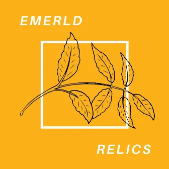 Relics by EMERLD