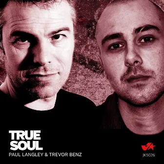 True Soul by Trevor Benz