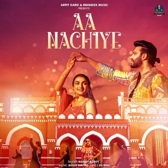 Aa Nachiye by Mandy Azrot