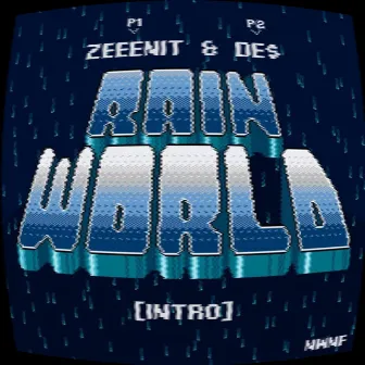 RAINWORLD (INTRO) by DE$