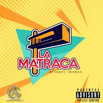 La Matraca (Remix) by Arisael Guzman