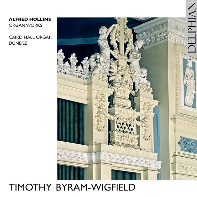 Alfred Hollins: Organ Works, Caird Hall Organ, Dundee