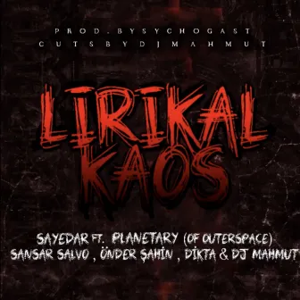 Lirikal Kaos by Planetary