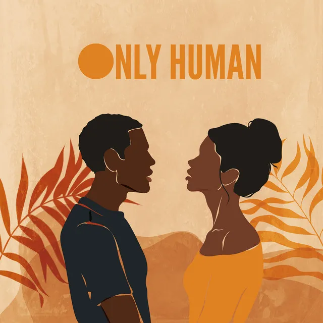 Only Human