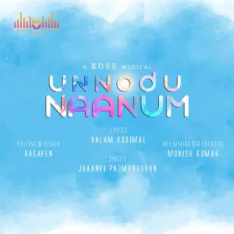 Unnodu Naanum by BOSS