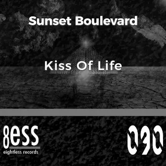 Kiss Of Life (Daniele Soriani Sunset Remix) by Sunset Boulevard