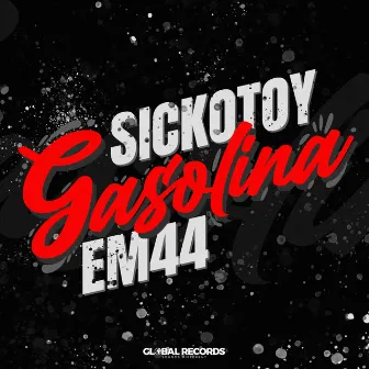 Gasolina (feat. EM44) by EM44