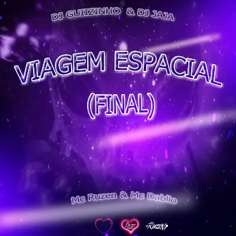 VIAGEM ESPACIAL by DJ Guiizinho