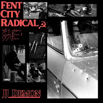 Fent City Radical by JJ Demon