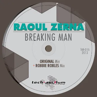 Breaking Man by Raoul Zerna